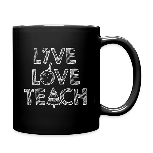 Live Love Teach Christmas Teacher T-Shirt - Full Color Mug