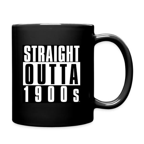 STRAIGHT OUTTA 1900S - Full Color Mug