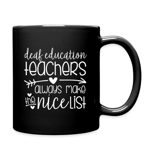 Deaf Ed Teachers Always Make the Nice List - Full Color Mug
