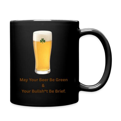 May Your Beer Be Green T-Shirt | Funny St. Patrick - Full Color Mug
