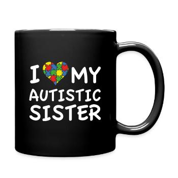 I Love My Autistic Sister - Full Color Mug - black - Right