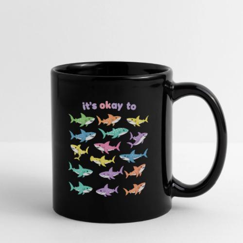 It’s Okay To – Cute Pastel Shark - Full Color Mug