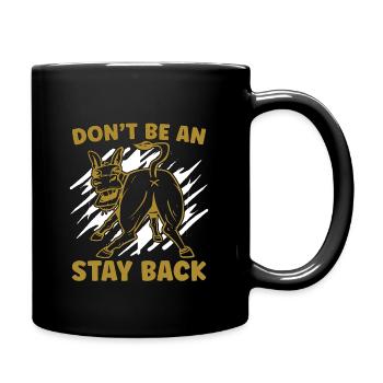 Donkey Don't Be An Stay Back Miniature Donkey Pet - Full Color Mug - black - Right