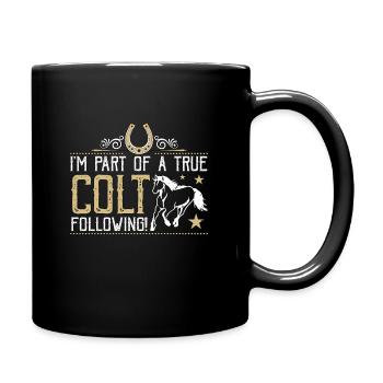 Horse Racing I'm Part Of A True Horseman Animals - Full Color Mug - black - Right