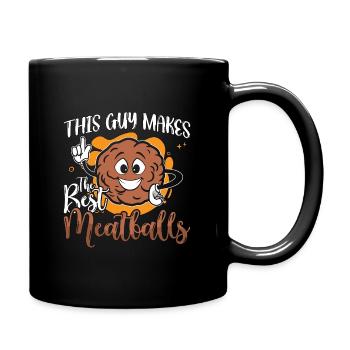 Meatballs This Guy Makes The Best Italian Food - Full Color Mug - black - Right
