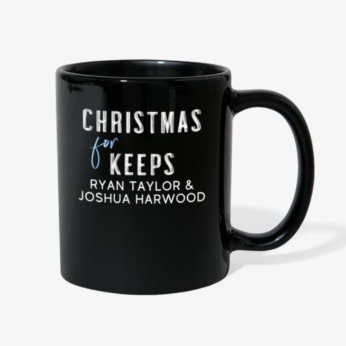 Christmas for Keeps - White Font - Full Color Mug