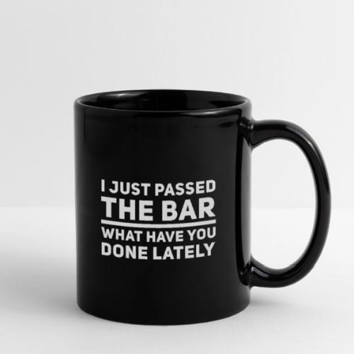 I Just Passed the Bar - Full Color Mug