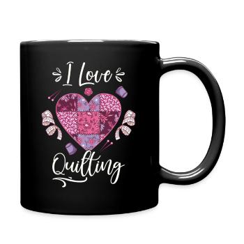 Quilting I Love Quilting - Full Color Mug - black - Right
