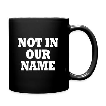 Not in our name - Full Color Mug - black - Right