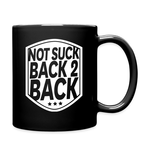 Not Suck Back To Back - Full Color Mug