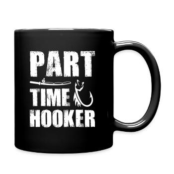 PART TIME HOOKER FISHING - Full Color Mug - black - Right