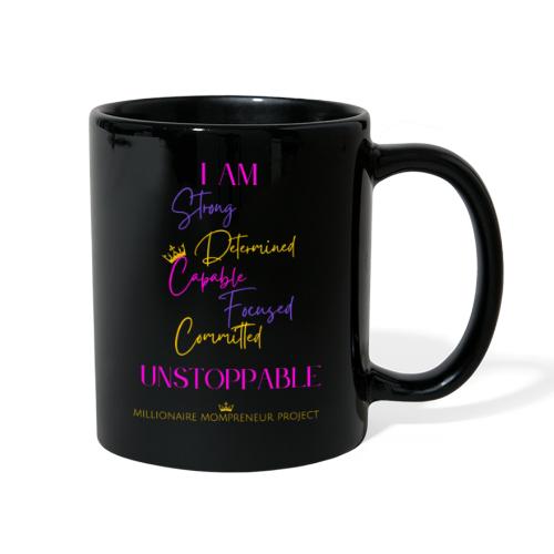 I am Unstoppable - Full Color Mug