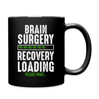 Brain Surgery Recovery Loading Brain Surgery - Full Color Mug - black - Right