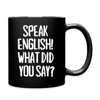 Speak English - Full Color Mug - black - Right