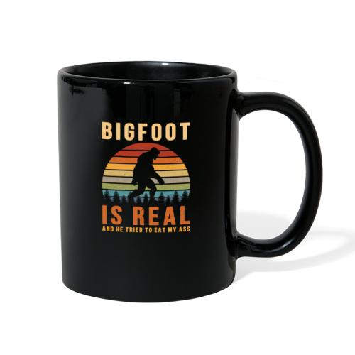 Bigfoot Is Real And He Tried To Eat My Ass Funny - Full Color Mug