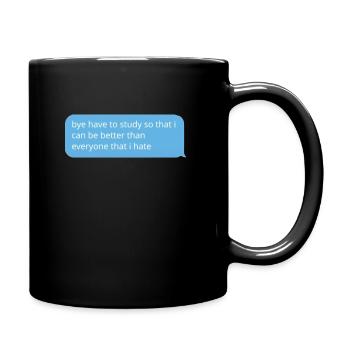 bye i have to study - Full Color Mug - black - Right