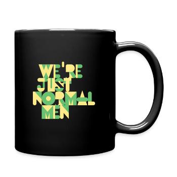 We're Just Normal Men - Full Color Mug - black - Right