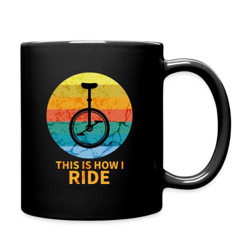 This Is How I Ride - Full Color Mug