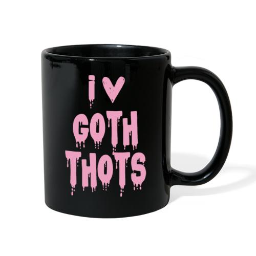 I Love Goth Thots Funny women's tee T-Shirt gifts - Full Color Mug