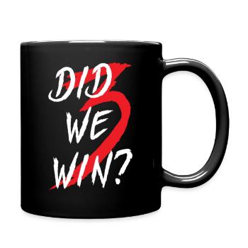 we just did 46 - Full Color Mug - black - Right