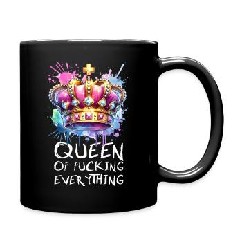 Queen Of Everything Bold Attitude Art - Full Color Mug - black - Right