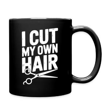 I Cut My Own Hair - Full Color Mug - black - Right