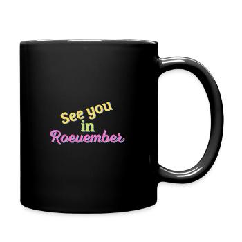 See you in Roevember - Full Color Mug - black - Right