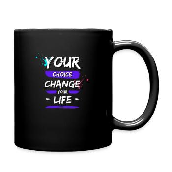 Your Choice Change Your Life - Full Color Mug - black - Right