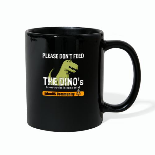 DON'T FEED THE DINO T-Shirt - Full Color Mug