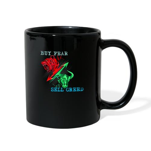 buy fear sell greed - Full Color Mug