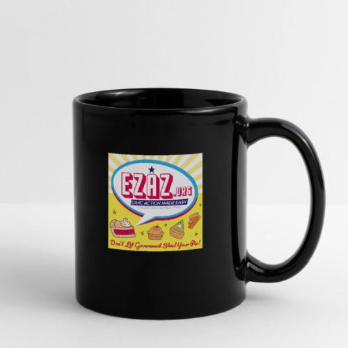 Don't Let Government Steal Your Pie! - Full Color Mug