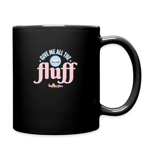 Give Me All The Fluff - Full Color Mug