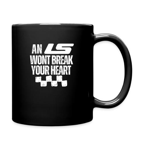 AN LS WONT BREAK YOUR HEART - Full Color Mug