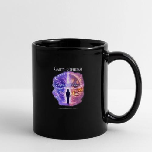 Reality Is Optional Cosmic Reality Shifting Portal - Full Color Mug