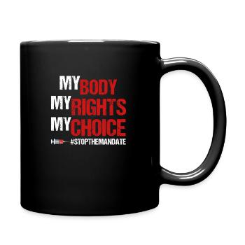 My Body My Rights My Choice - Full Color Mug - black - Right