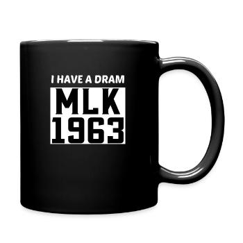 I Have A Dream Martin Luther King Day Human Rights - Full Color Mug - black - Right