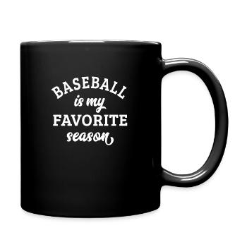 Baseball Is My Favorite Season Baseball Sports - Full Color Mug - black - Right