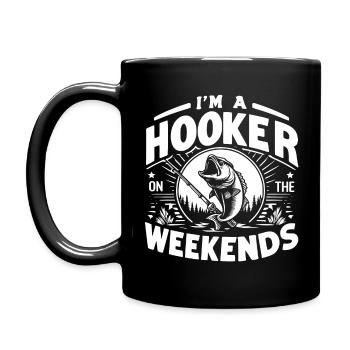 I'm A Hooker On The Weekends - Full Color Mug - black - Left