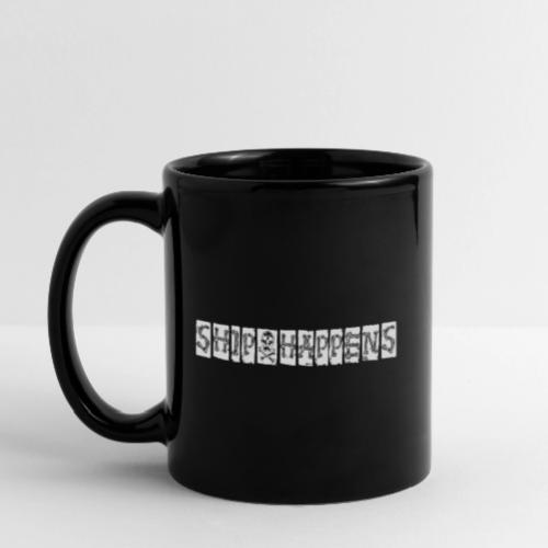 Ship X Happens - Full Color Mug