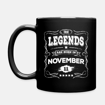 True legends are born in November - Coffee Mug