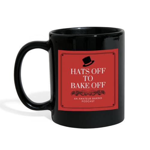 Hats Off to Bake Off Podcast - Full Color Mug