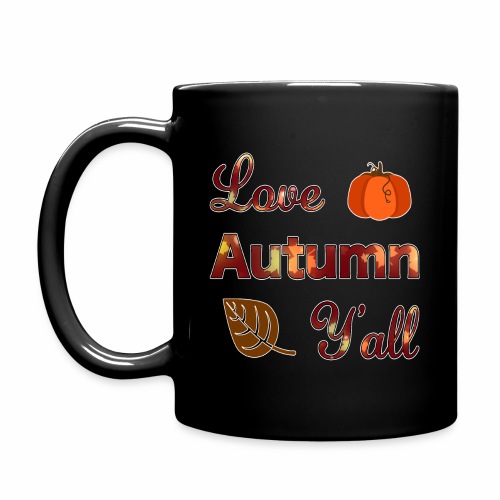 Love Autumn Y'all Fall Season Leaf Foliage Gourd. - Full Color Mug