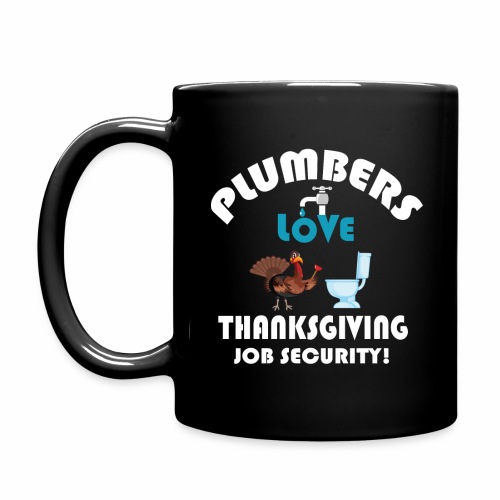 Thanksgiving Contractor Repairman Tradesman Home. - Full Color Mug