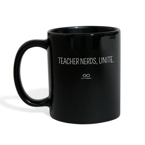 Teacher Nerds, Unite. (white text) - Full Color Mug