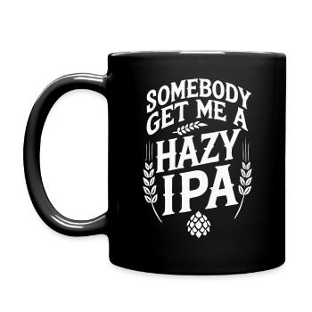 Somebody Get Me a Hazy IPA - Full Color Mug - black - Left