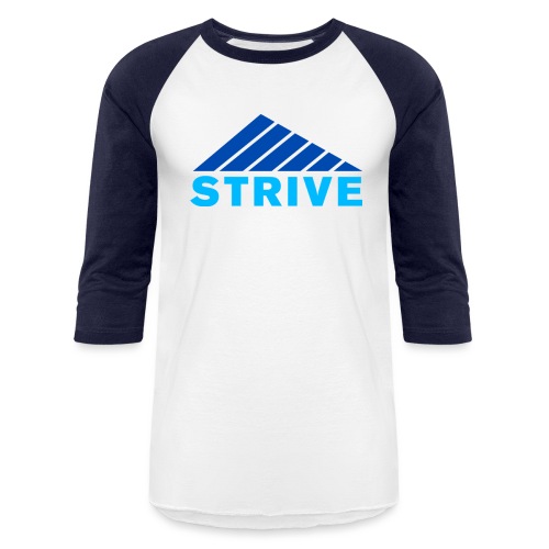 STRIVE - Unisex Baseball T-Shirt