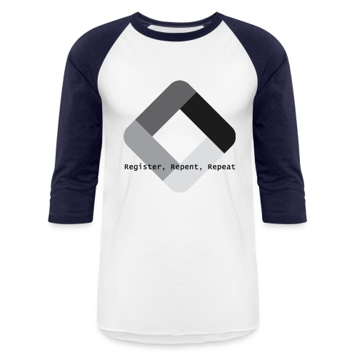 Register, Repent, Repeat - Unisex Baseball T-Shirt