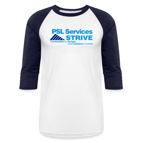 PSL Services/STRIVE - Unisex Baseball T-Shirt