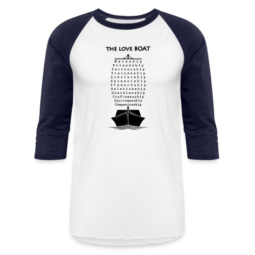 the love boat - Unisex Baseball T-Shirt