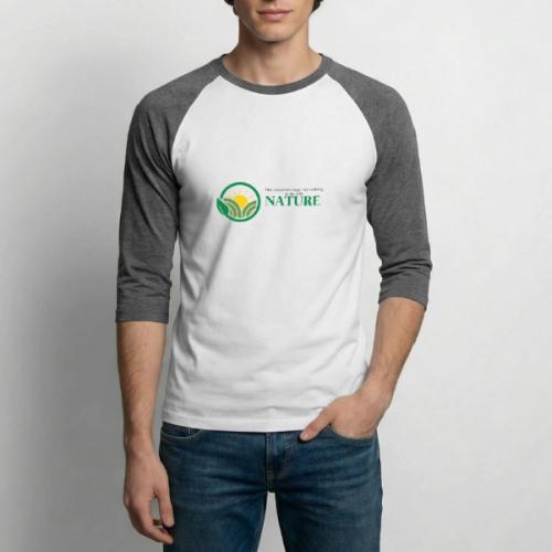 What is the NATURE of NATURE? It's MANUFACTURED! - Unisex Baseball T-Shirt